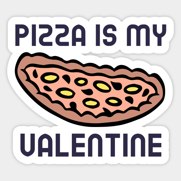 Pizza Is My Valentine Sticker by Jitesh Kundra